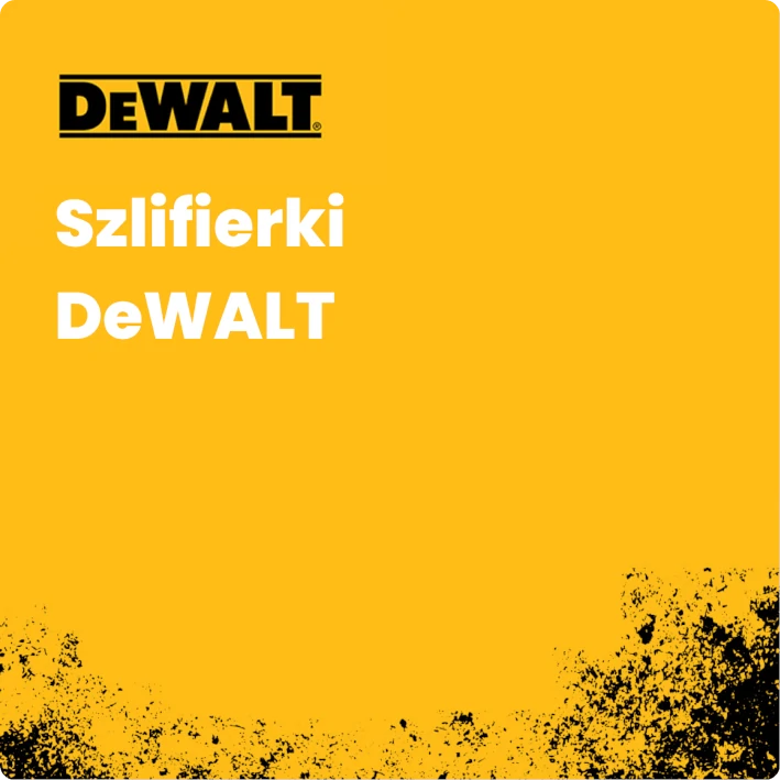 Szlifierki DeWALT